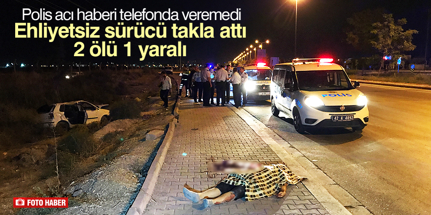 Konya'da otomobil devrildi: 2 ölü, 1 yaralı
