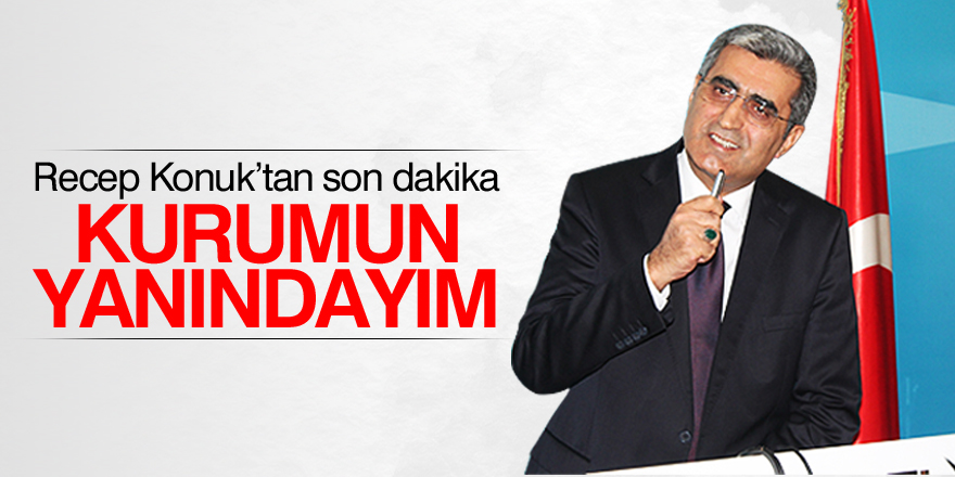 Kurumun yanındayım