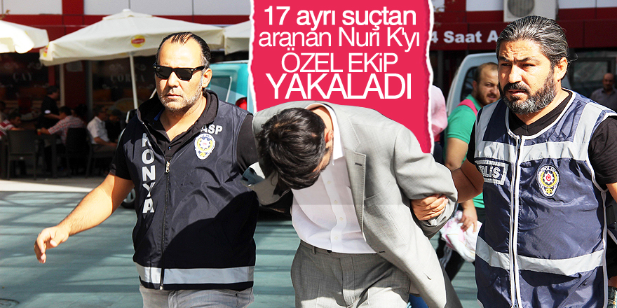 17 suçtan aranan şüpheli yakalandı