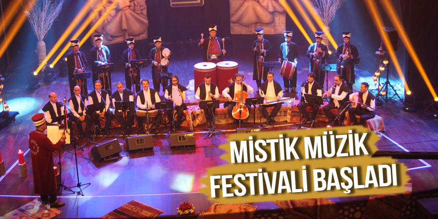 Mistik Müzik Festivali başladı