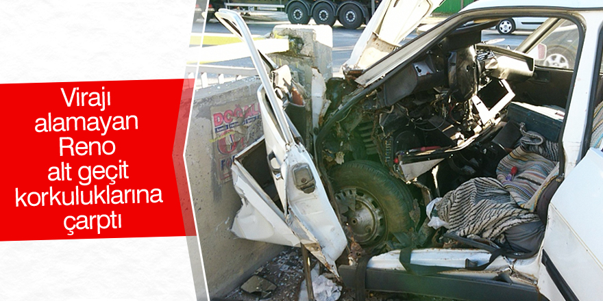 Alt geçit korkuluğuna çarpan araçta sıkışan sürücü yaralandı