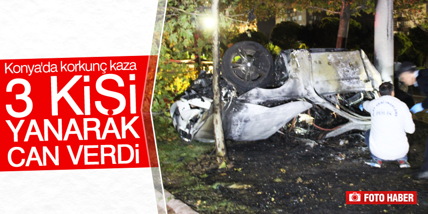 KONYA'DA FECİ KAZA: 3 ÖLÜ