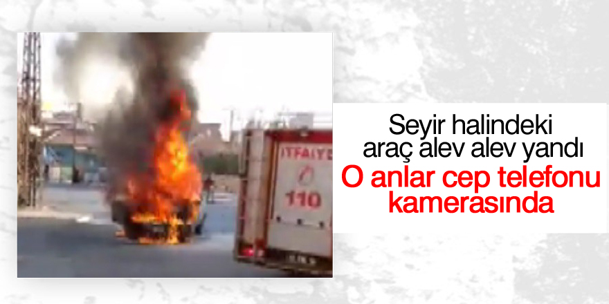 Seyir halindeki araç alev alev yandı