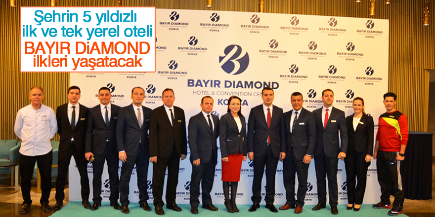 Bayır Diamond ilkleri yaşatacak