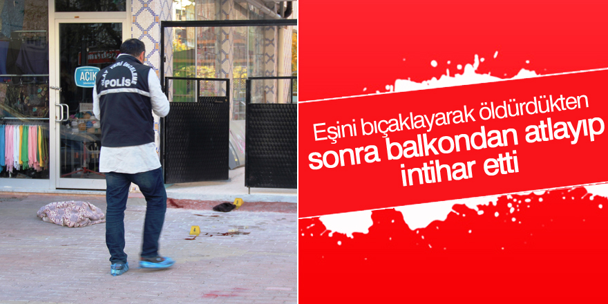 Karısını öldürüp intihar etti