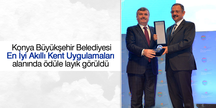 Çevre ve Şehircilik Bakanlığı’ndan Konya Büyükşehir’e ödül