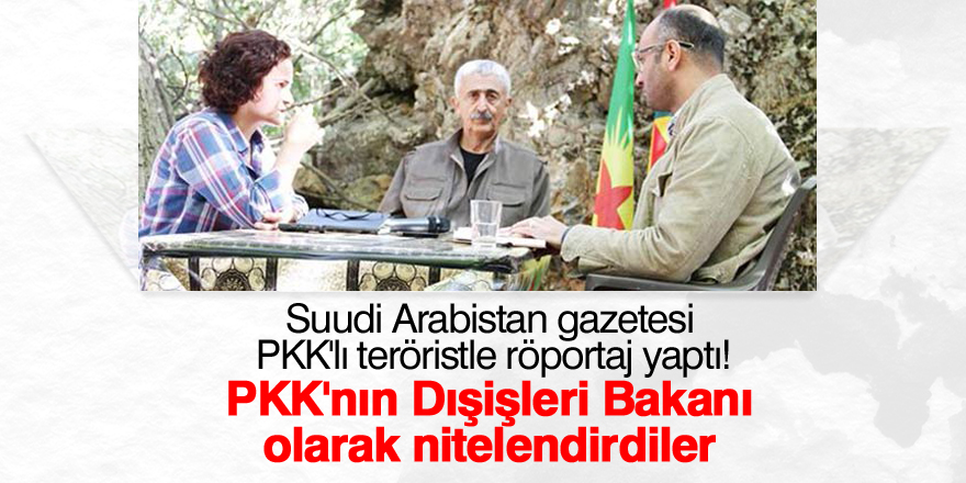 Suudi Arabistan gazetesi PKK'lı teröristle röportaj yaptı!