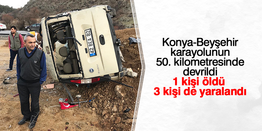 Konya'da trafik kazası: 1 ölü, 3 yaralı