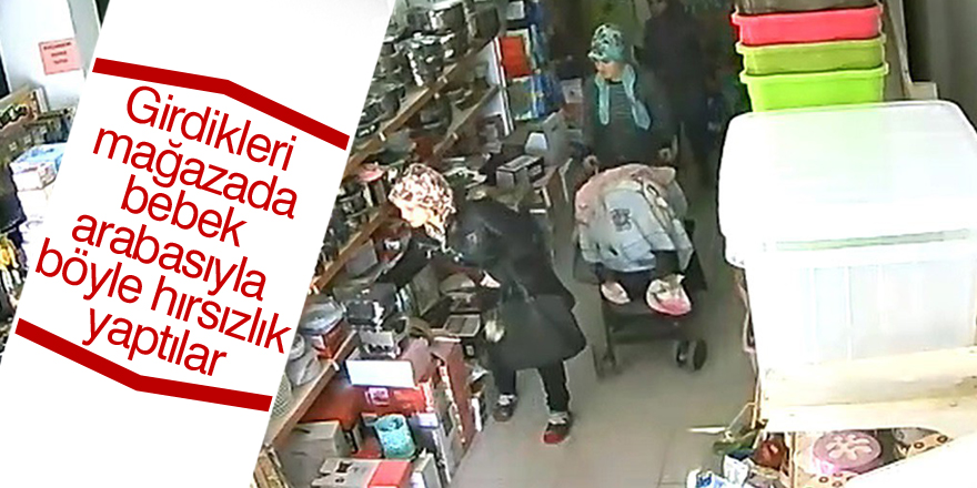 Bebek arabalı hırsızlık kamerada