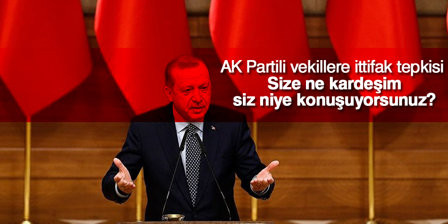 Erdoğan'dan AKP'ye sert ittifak mesajı