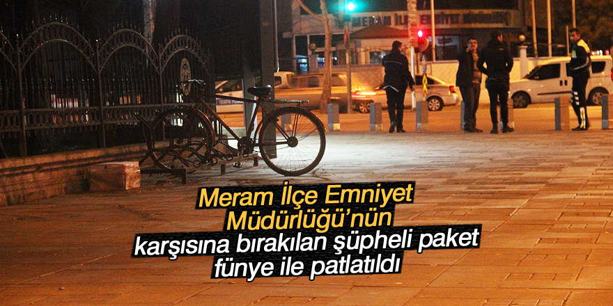 Şüpheli paket fünye ile patlatıldı