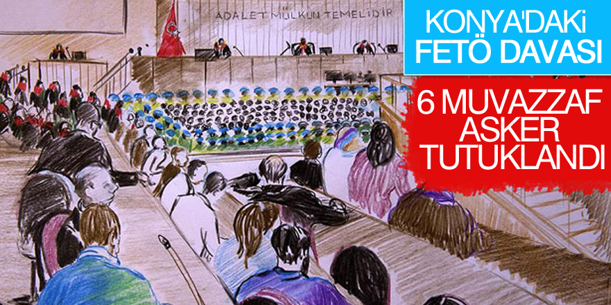 6 muvazzaf asker tutuklandı