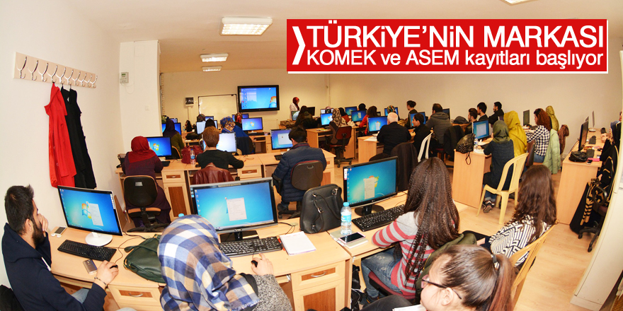 KOMEK ve ASEM kayıtları başlıyor