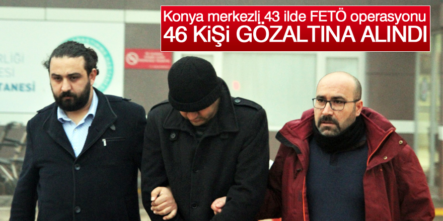 Konya merkezli FETÖ'nün "mahrem imamları"na operasyon