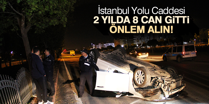 Ölüm yolu olmasın!