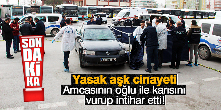 Amcasının oğlu ile karısını vurup intihar etti