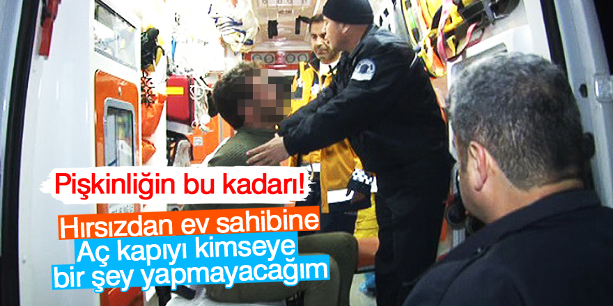 Hırsızlık şüphelisinden ev sahibine: "Aç kapıyı kimseye bir şey yapmayacağım"