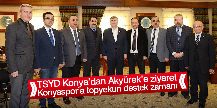 Başkan Tahir Akyürek: Konyaspor’a topyekun destek zamanı