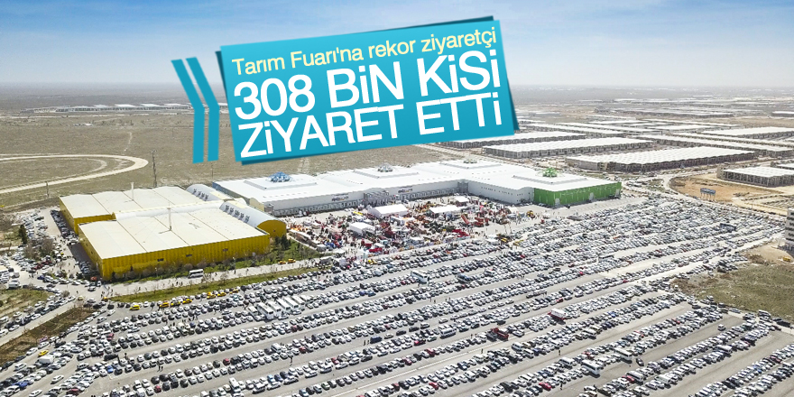 Tarım Fuarı'na rekor ziyaretçi