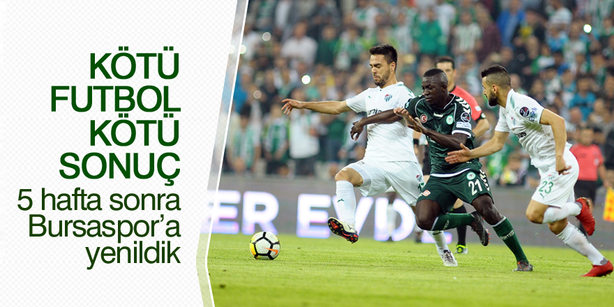 Bursaspor: 2 - Atiker Konyaspor: