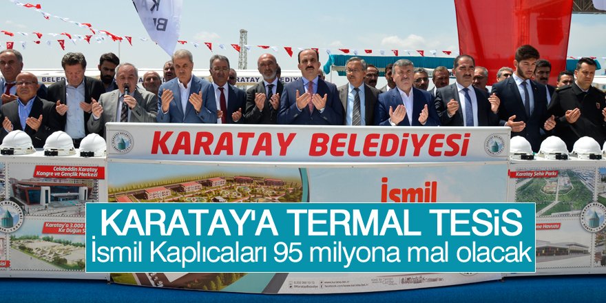 Karatay'a termal tesis