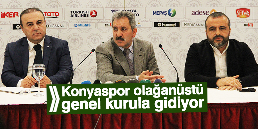 Konyaspor genel kurula gitme kararı aldı