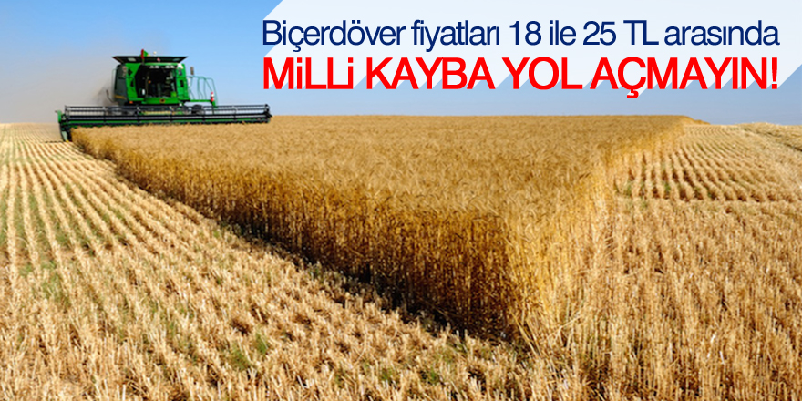 Milli kayba yol açmayın!