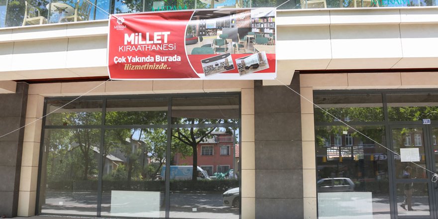 Millet Kıraathanesi hizmete giriyor