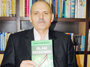 Çobanoğlu, 'İslam Ekonomisi'nin kitabını yazdı