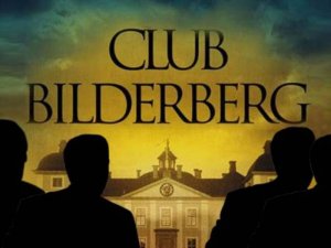 Bilderberg toplantısının arkasında kimler var?