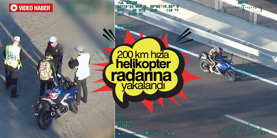 Hız sınırını aşan sürücü helikopter radarına yakalandı