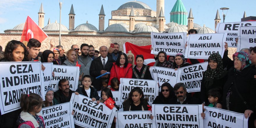 Konya’da mahkum yakınlarının af talebi