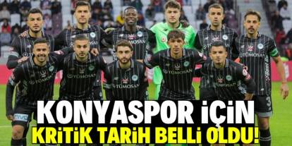 Konyaspor için kritik tarih belli oldu! 1 aydan daha kısa süre kaldı