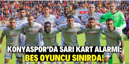 Konyaspor’da sarı kart alarmı: Beş oyuncu sınırda