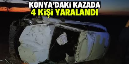 Konya'da şarampole devrilen otomobildeki 4 kişi yaralandı