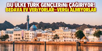 Bu ülke Türk gençlerini çağırıyor! Bedava ev veriyorlar vergi almıyorlar