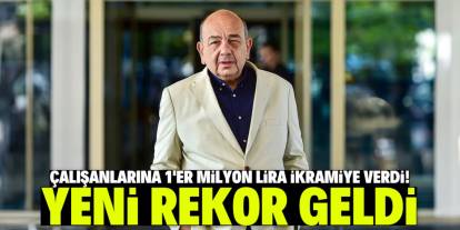 Çalışanlarına 1'er milyon lira ikramiye verdi! Yeni rekor geldi