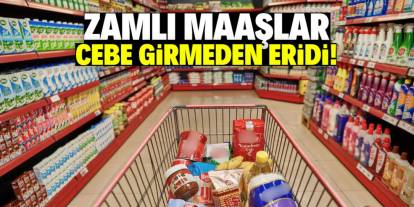 Zamlı maaşlar cebe girmeden eridi! Bu ürünlerin fiyatı arttı