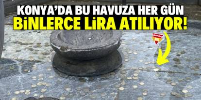 Konya'da bu havuza her gün binlerce lira atılıyor!