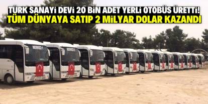 Türk sanayi devi 20 bin adet yerli otobüs üretti! 2 milyar dolar ciro yaptı