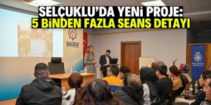 Selçuklu'dan yeni proje! 5 binden fazla seans gerçekleştirildi