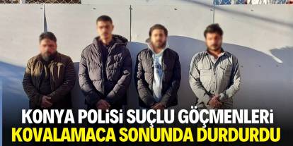 Konya polisi suçlu ve firari göçmenleri yakaladı