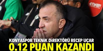 Konyaspor Teknik Direktörü Recep Uçar 0.12 puan kazandı