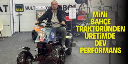 Mini bahçe traktöründen üretimde dev performans