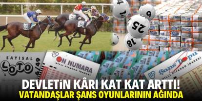 Devletin kârı kat kat arttı! Vatandaşlar şans oyunlarının ağında