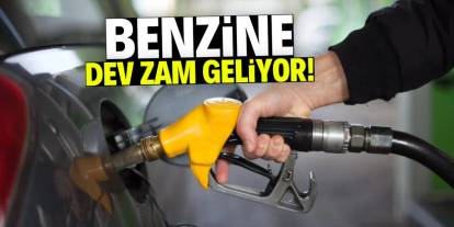 Benzine dev zam geliyor! Saatler kaldı
