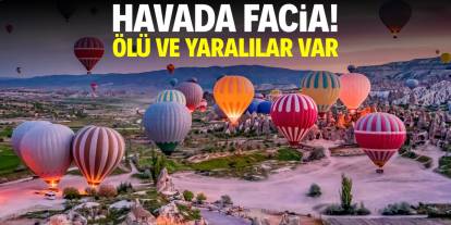 Havada facia! Ölü ve yaralılar var
