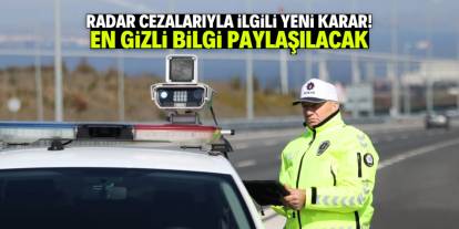 Radar cezalarıyla ilgili yeni karar! En gizli bilgi paylaşıldı