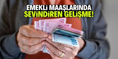 Emekli maaşlarında sevindiren gelişme! Karar duyuruldu
