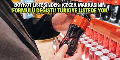 Boykot listesindeki içecek markasının formülü değişti! Türkiye listede yok